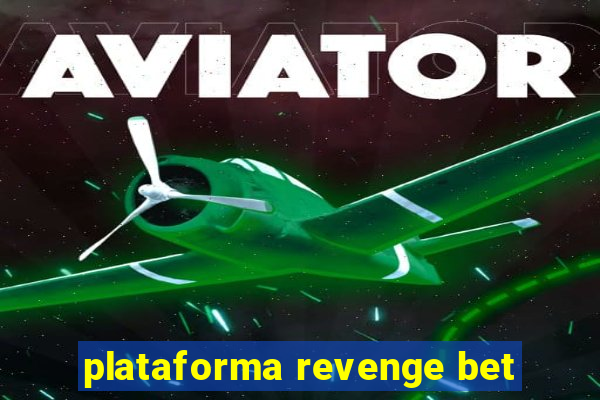 plataforma revenge bet